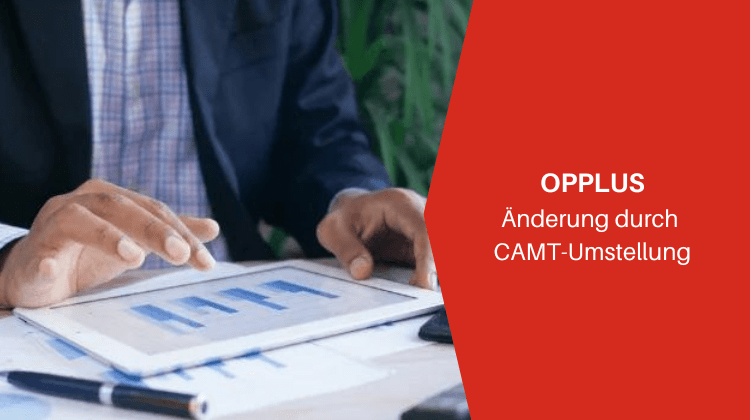Camt Umstellung Opplus